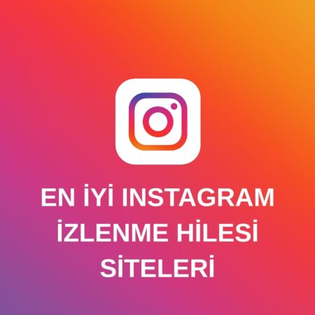 En İyi Ücretsiz Instagram İzlenme Hilesi Siteleri