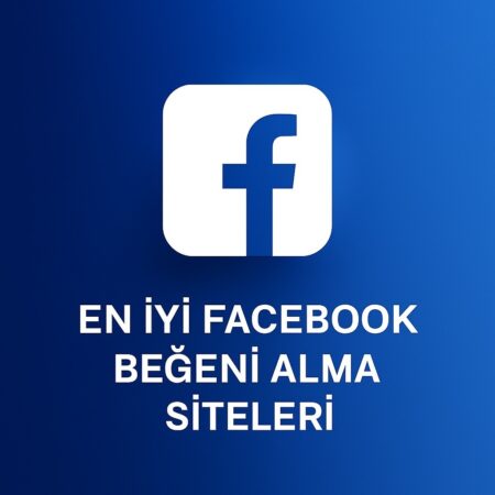 En İyi Facebook Beğeni Alabileceğiniz Siteler