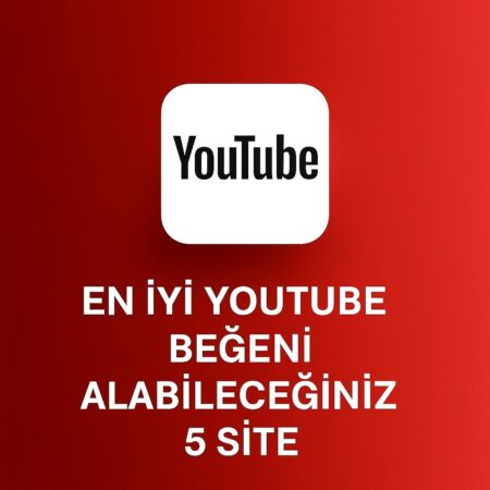 YouTube Beğeni Alabileceğiniz En İyi Siteler