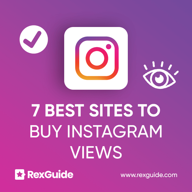 7 Best Sites to Buy Instagram Views