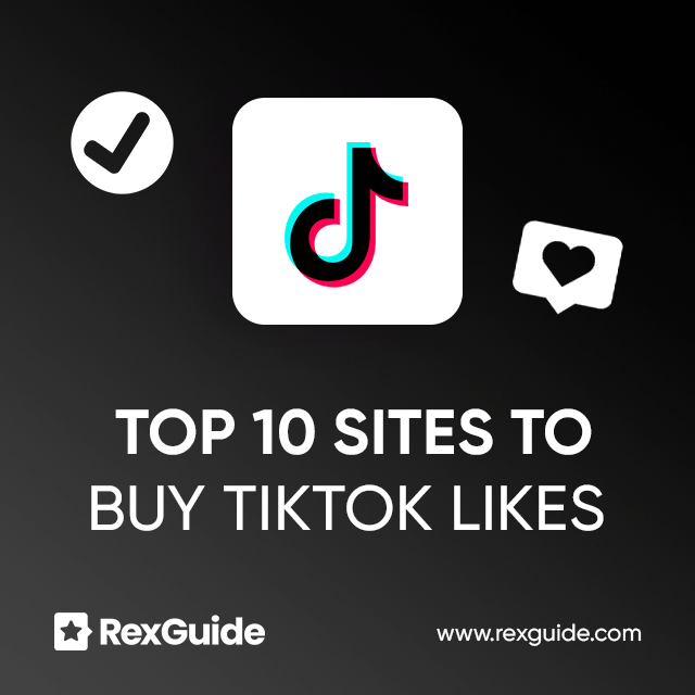 Top 10 Sites to Buy TikTok Likes