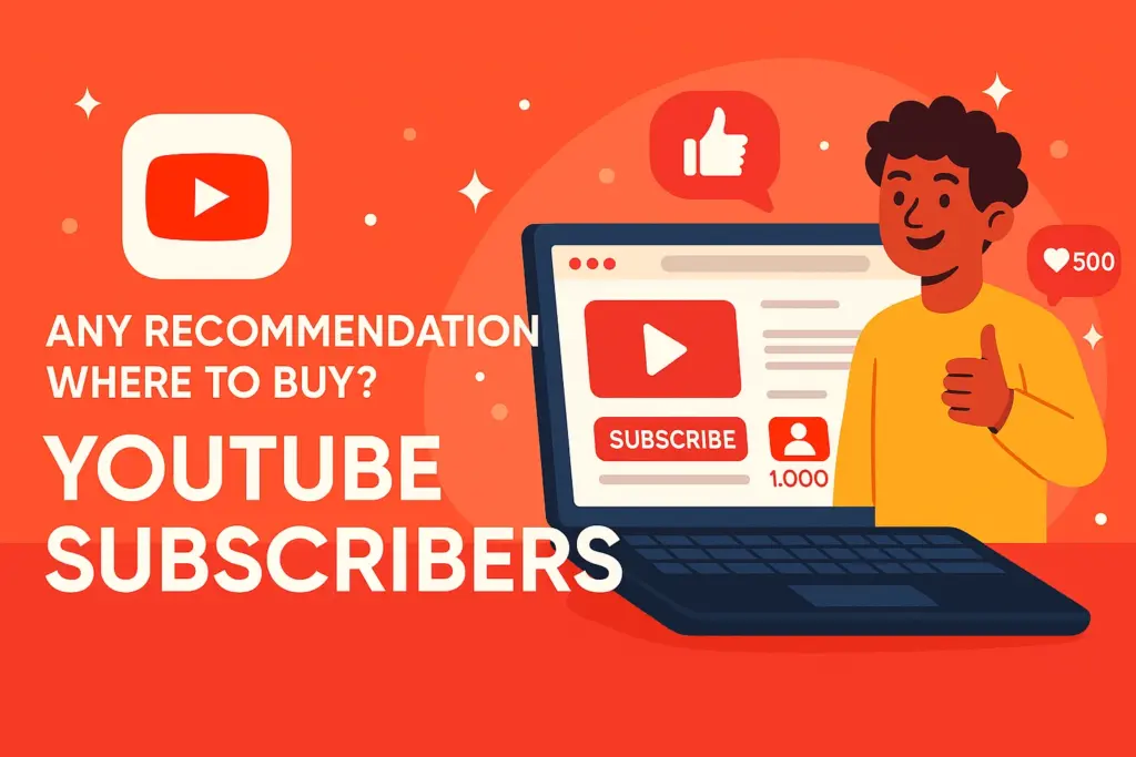 any recommendation where to buy youtube subcribers