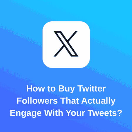 How to Buy Twitter Followers That Actually Engage With Your Tweets