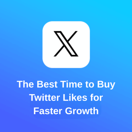 The Best Time to Buy Twitter Likes for Faster Growth