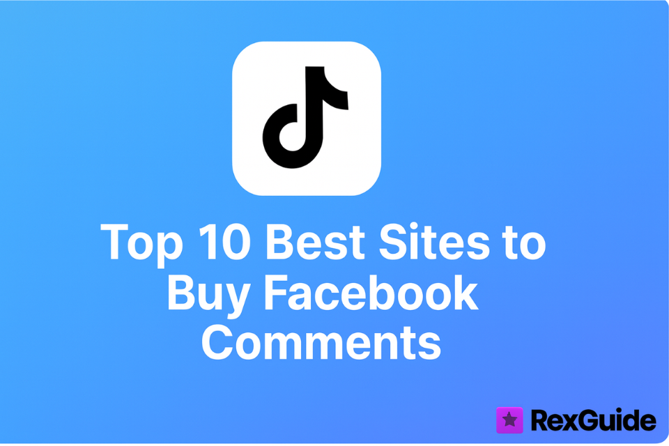 Top 10 Best Sites to Buy Facebook Comments in 2025