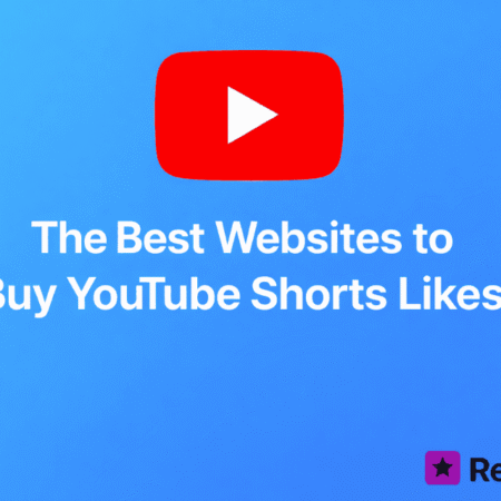 Top 5 Best Sites to Buy YouTube Shorts Likes